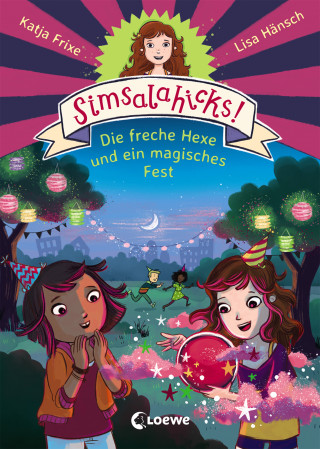 Katja Frixe: Simsalahicks! (Band 3) - Die freche Hexe und ein magisches Fest