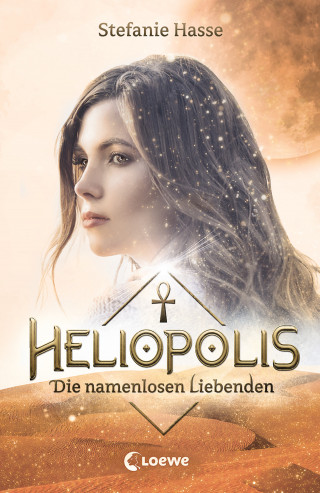 Stefanie Hasse: Heliopolis (Band 2) - Die namenlosen Liebenden