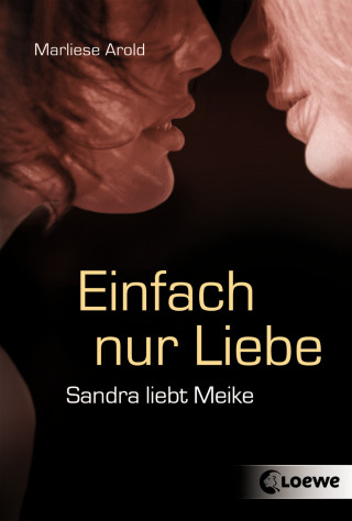 Marliese Arold: Einfach nur Liebe