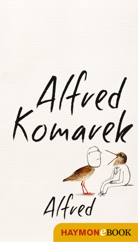 Alfred Komarek: Alfred