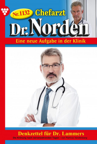 Patricia Vandenberg: Denkzettel für Dr. Lammers
