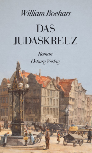 William Boehart: Das Judaskreuz