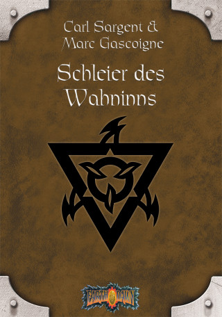 Carl Sargent, Marc Gascoigne: Schleier des Wahnsinns