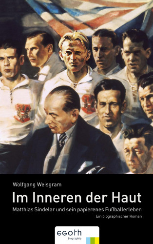 Wolfgang Weisgram: Im Inneren der Haut