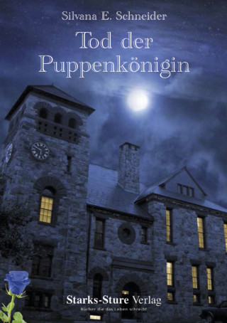 Silvana E. Schneider: Tod der Puppenkönigin