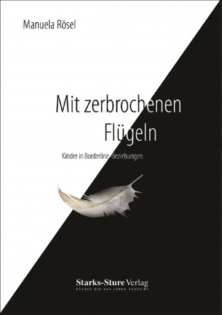 Manuela Rösel: Mit zerbrochenen Flügeln