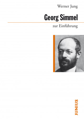 Werner Jung: Georg Simmel zur Einführung