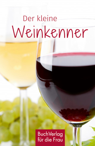 Carlos Steiner: Der kleine Weinkenner