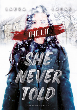 Laura Labas: The Lie She Never Told