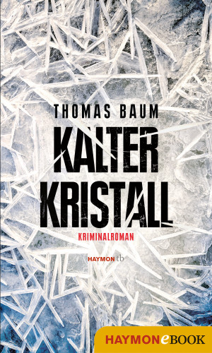 Thomas Baum: Kalter Kristall