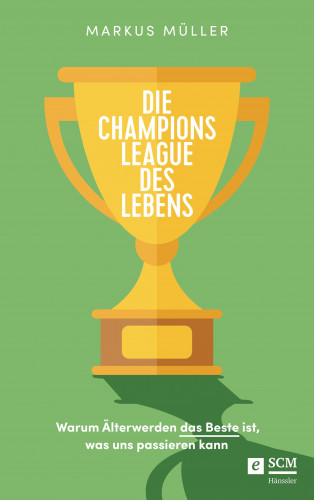 Markus Müller: Die Champions League des Lebens