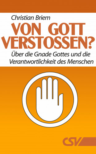 Christian Briem: Von Gott verstoßen?