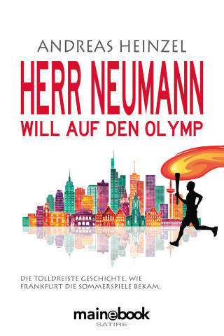 Andreas Heinzel: Herr Neumann will auf den Olymp