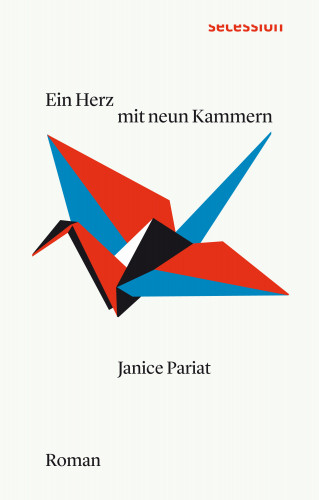 Janice Pariat: Ein Herz mit neun Kammern