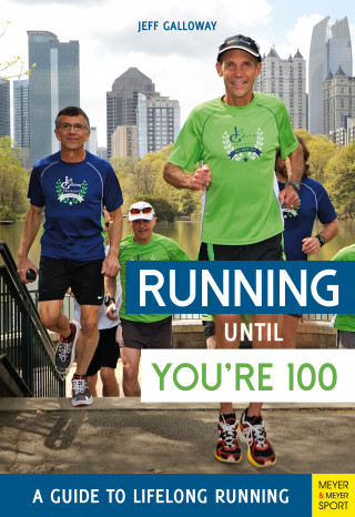 Jeff Galloway: Running Until You're 100