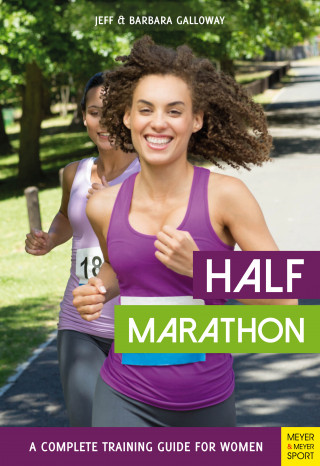 Jeff Galloway, Barbara Galloway: Half Marathon