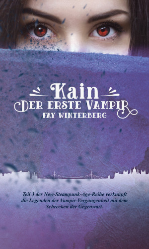 Fay Winterberg: Kain - Der erste Vampir
