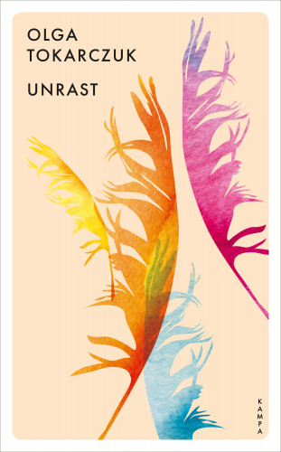 Olga Tokarczuk: Unrast