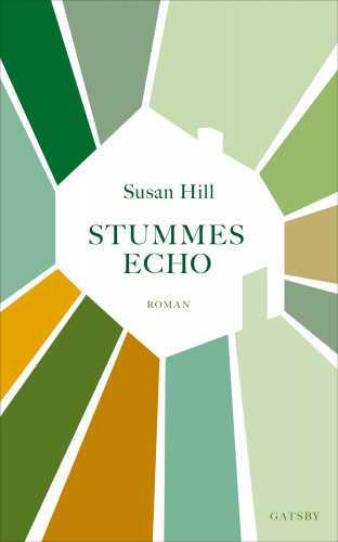Susan Hill: Stummes Echo