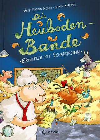 Ann-Katrin Heger: Die Heuboden-Bande (Band 1) - Ermittler mit Scha(r)fsinn