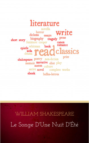William Shakespeare: Le Songe D'Une Nuit D'Été