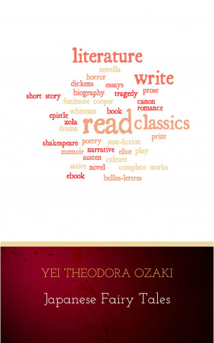 Yei Theodora Ozaki: Japanese Fairy Tales