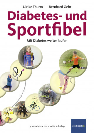 Ulrike Thurm, Bernhard Gehr: Diabetes- und Sportfibel