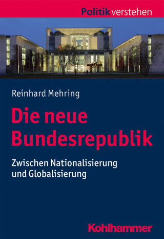 Reinhard Mehring: Die neue Bundesrepublik
