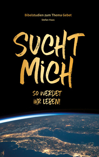 Stefan Haas: Sucht mich