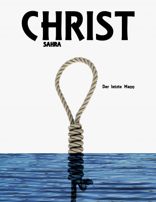 Sahra Christ: Der letzte Mann