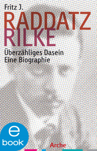 Fritz J. Raddatz: Rilke