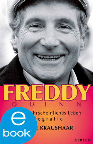 Elmar Kraushaar: Freddy Quinn