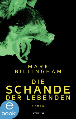 Mark Billingham: Die Schande der Lebenden