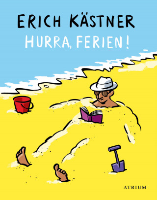 Erich Kästner: Hurra, Ferien!