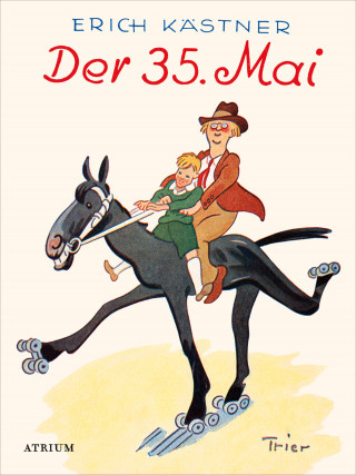 Erich Kästner: Der 35. Mai