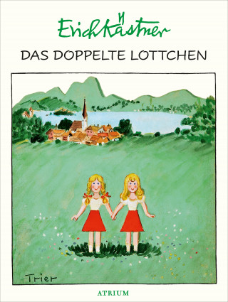 Erich Kästner: Das doppelte Lottchen