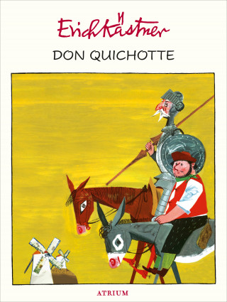 Erich Kästner: Don Quichotte