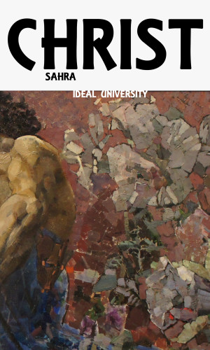Sahra Christ: Ideal University