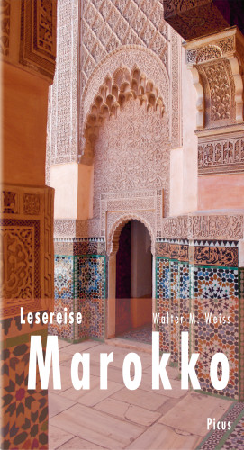 Walter M. Weiss: Lesereise Marokko