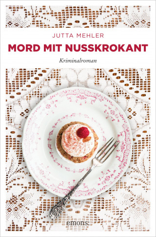 Jutta Mehler: Mord mit Nusskrokant