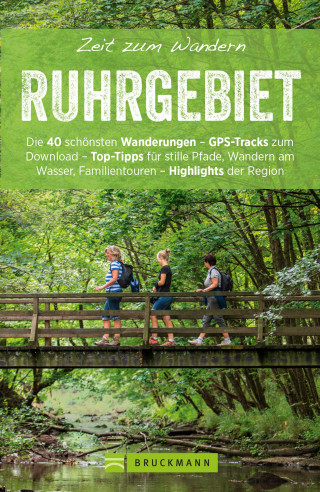 Silke Büttner: Bruckmann Wanderführer: Zeit zum Wandern Ruhrgebiet