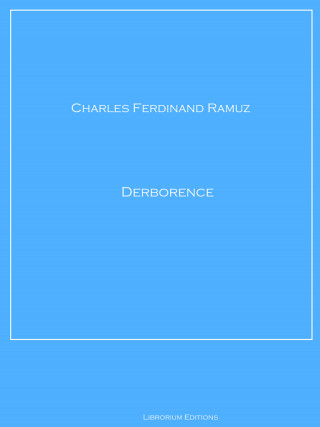 Charles Ferdinand Ramuz: Derborence
