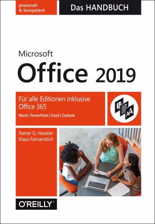 Rainer G. Haselier, Klaus Fahnenstich: Microsoft Office 2019 – Das Handbuch