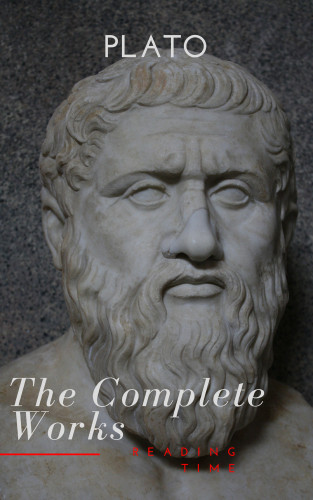 Plato, Reading Time: Plato: The Complete Works (31 Books)
