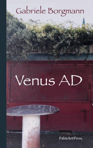 Gabriele Borgmann: VENUS AD