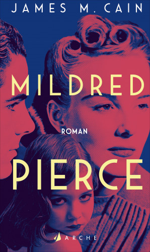 James M. Cain: Mildred Pierce