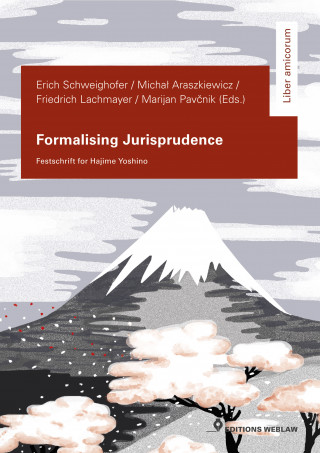Friedrich Lachmayer, Erich Schweighofer, Michal Araszkiewicz, Marijan Pavcnik: Formalising Jurisprudence