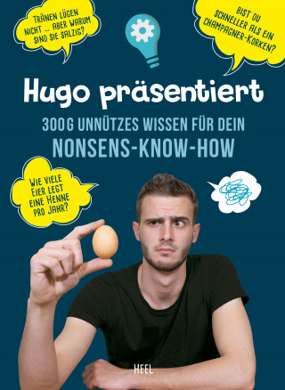 Hugo André: Hugo präsentiert 300 g unnützes Wissen für dein Nonsens-Know-How