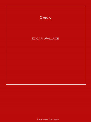 Edgar Wallace: Chick