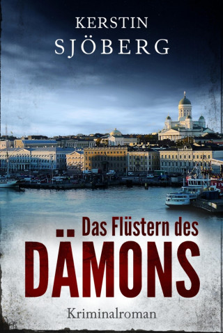 Kerstin Sjöberg: Das Flüstern des Dämons